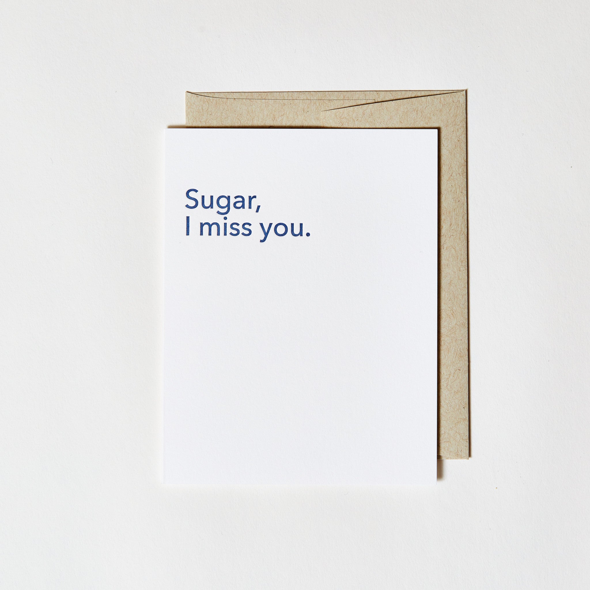 Letterpress Greeting Card - Sugar I miss you